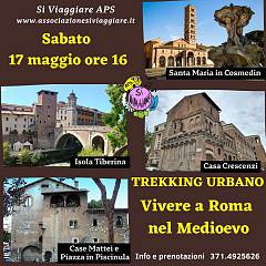 Trekking urbano. vivere a roma nel medioevo